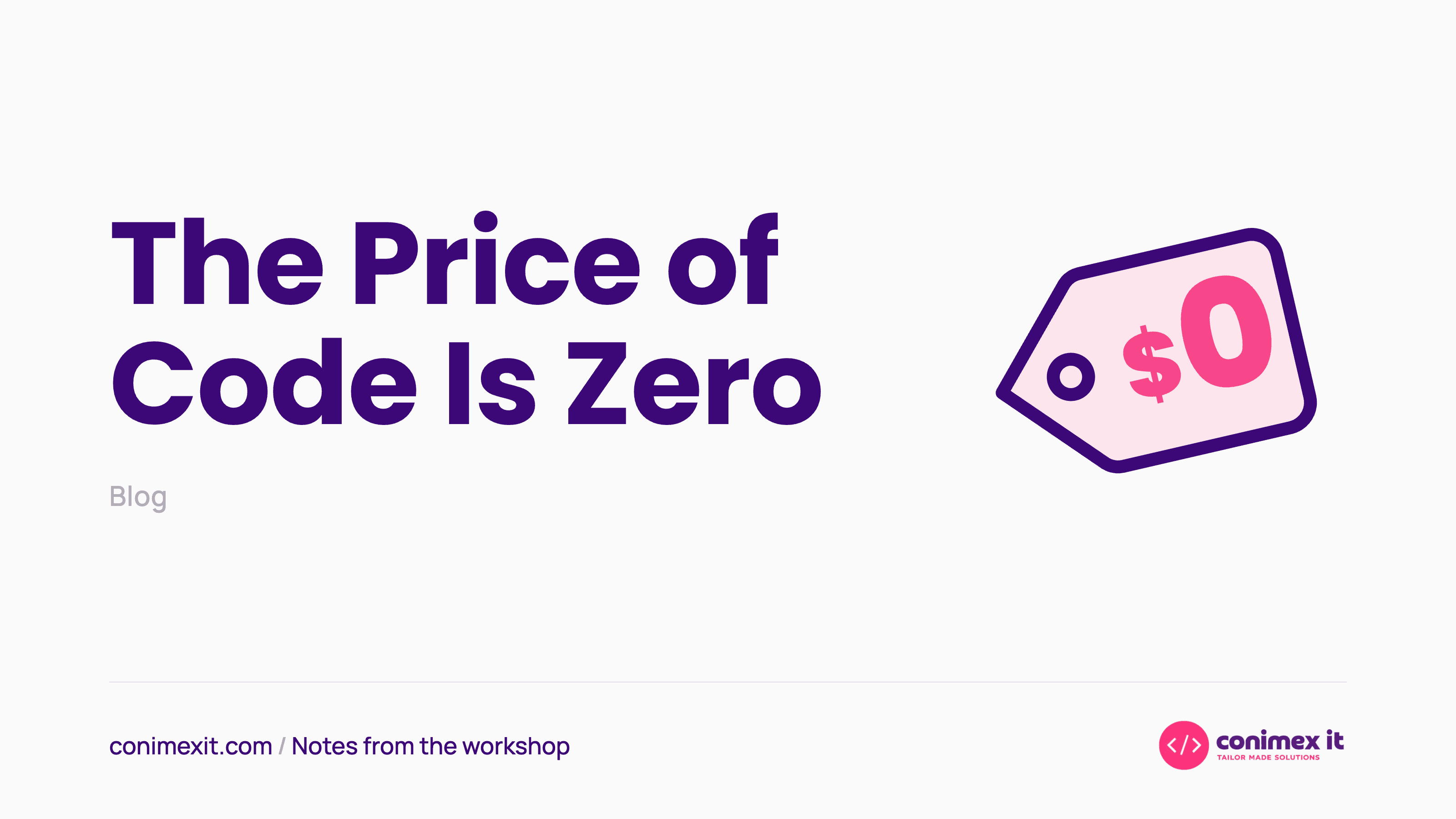 The Price of Code Is Zero. Here's What Clients Actually Pay Us For